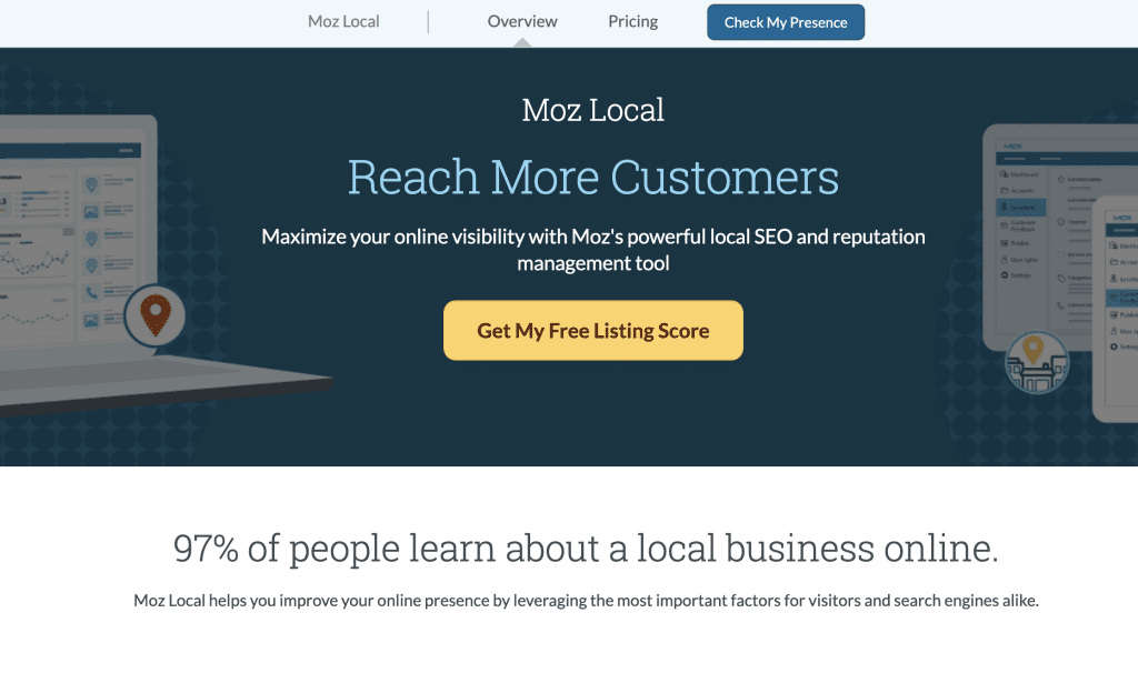 Tools like Moz Local and BrightLocal provide insights into local search rankings